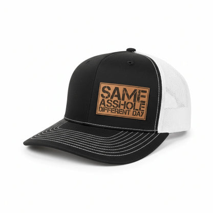 SAME ASSHOLE DIFFERENT DAY Hat