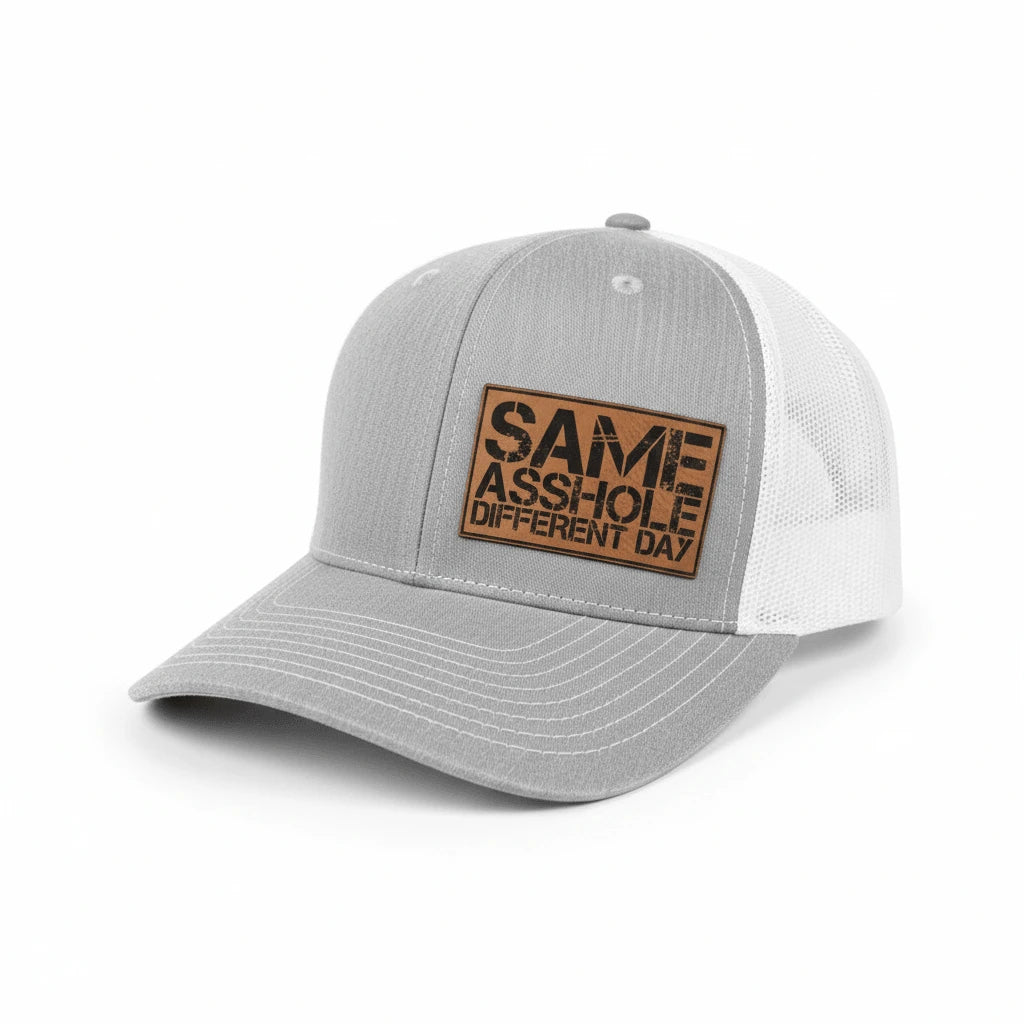 SAME ASSHOLE DIFFERENT DAY Hat