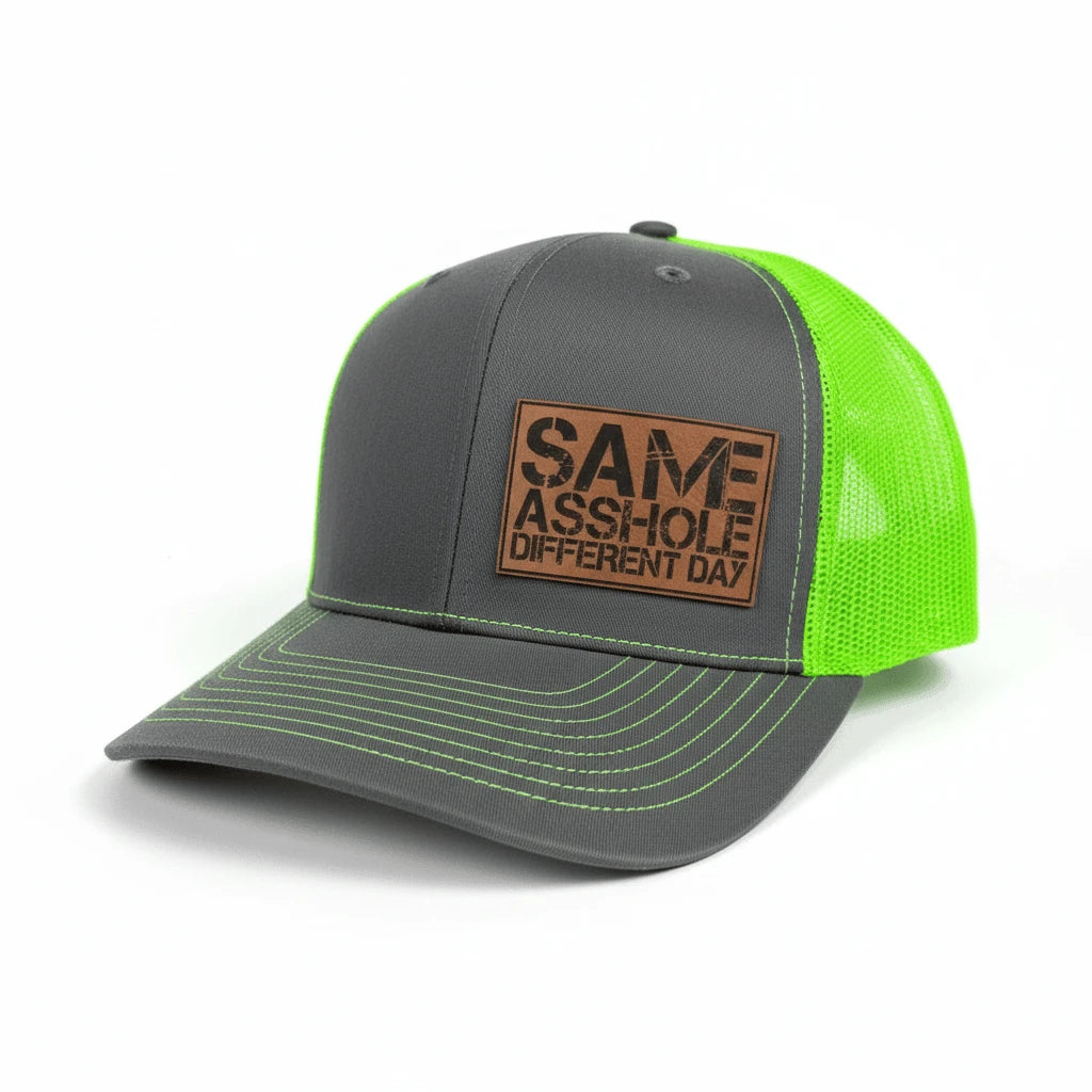 SAME ASSHOLE DIFFERENT DAY Hat