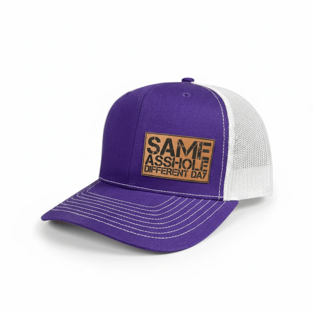 SAME ASSHOLE DIFFERENT DAY Hat