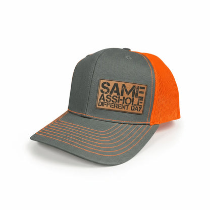 SAME ASSHOLE DIFFERENT DAY Hat