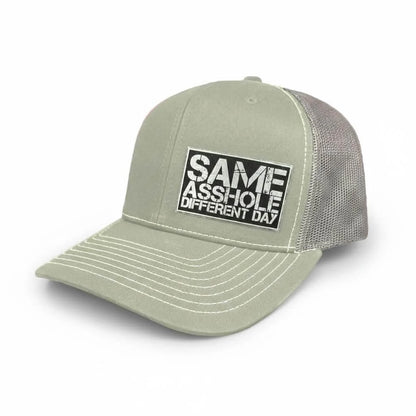 SAME ASSHOLE DIFFERENT DAY Hat