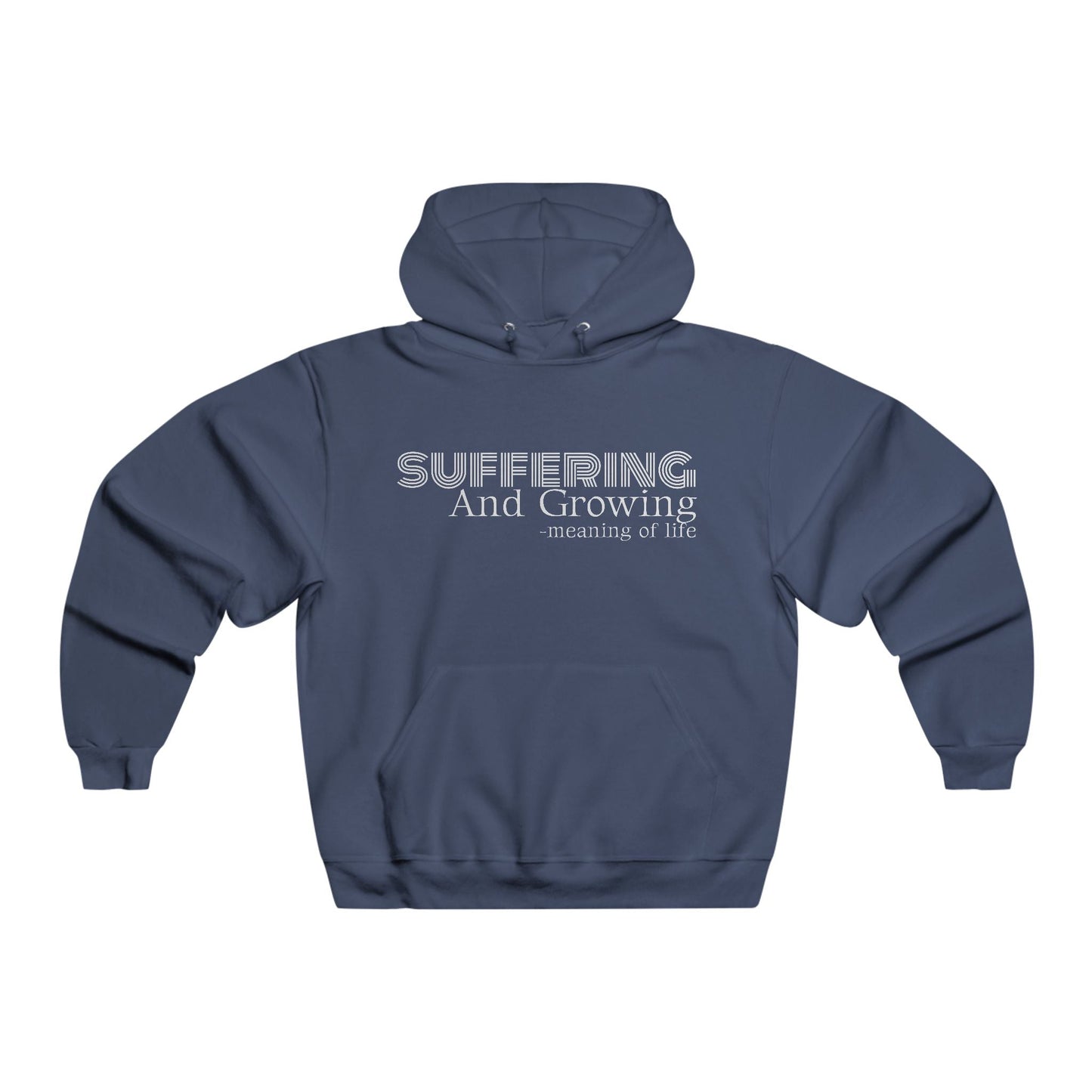 Suffering and Growing Hooded Sweatshirt — Inspirational Mental Health Hoodie