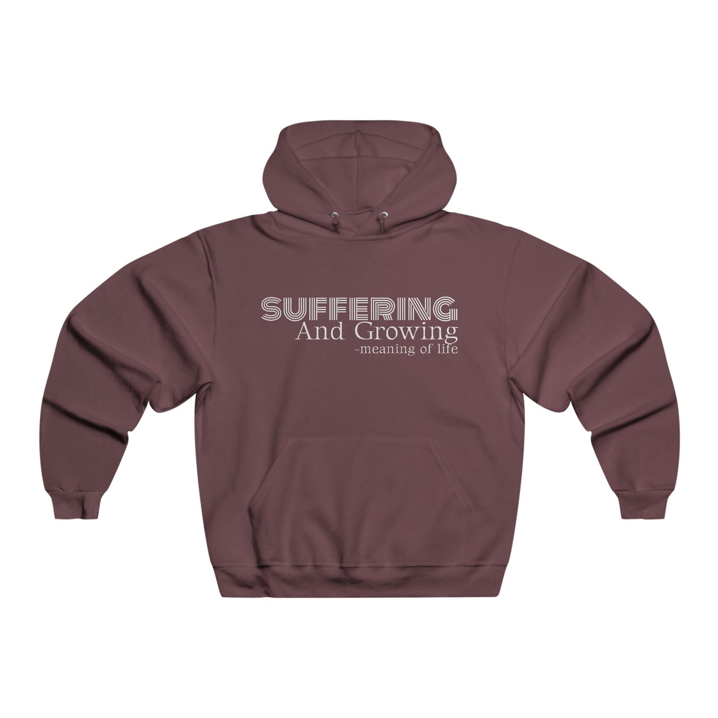 Suffering and Growing Hooded Sweatshirt — Inspirational Mental Health Hoodie