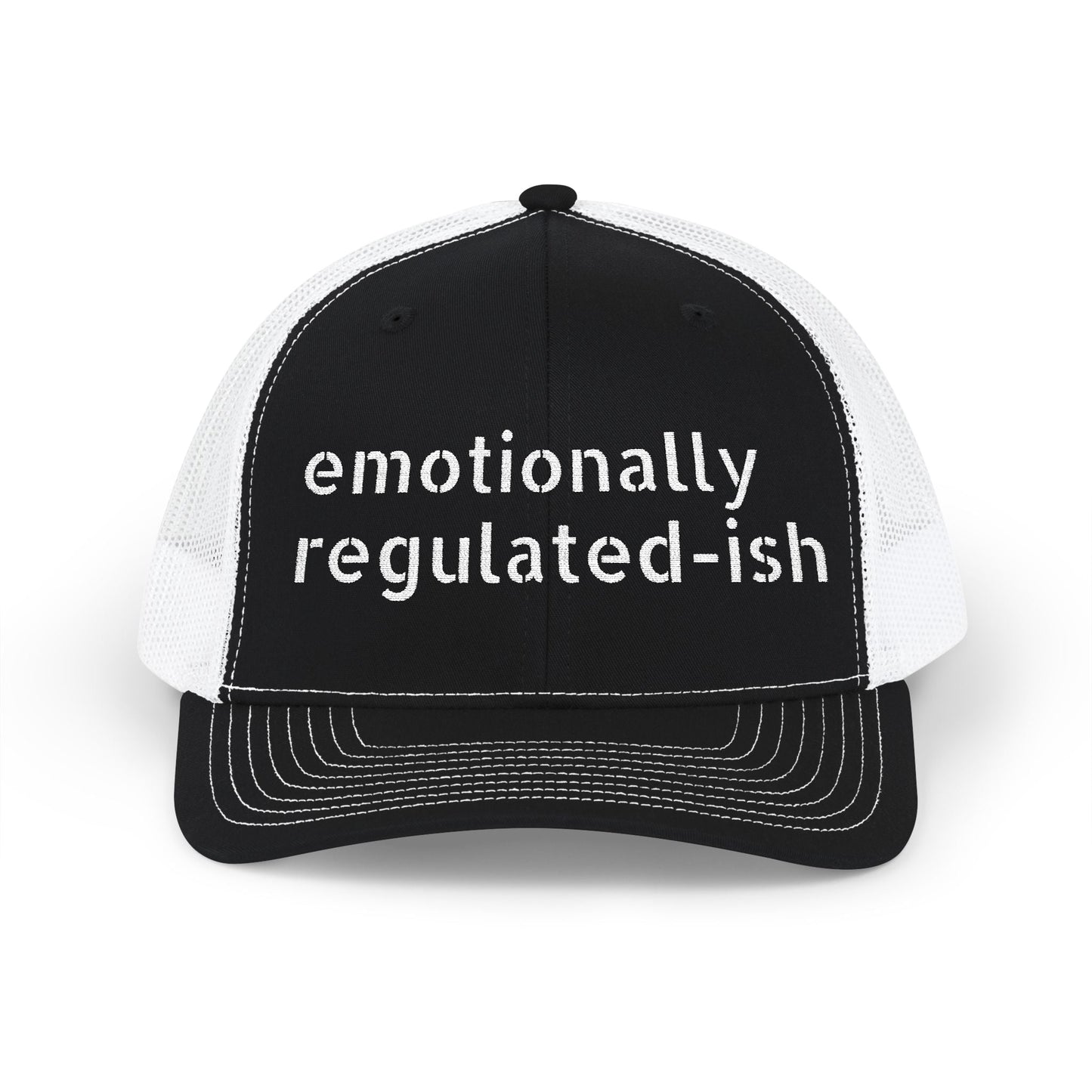 Emotionally Regulated-ish Embroidered Trucker Hat