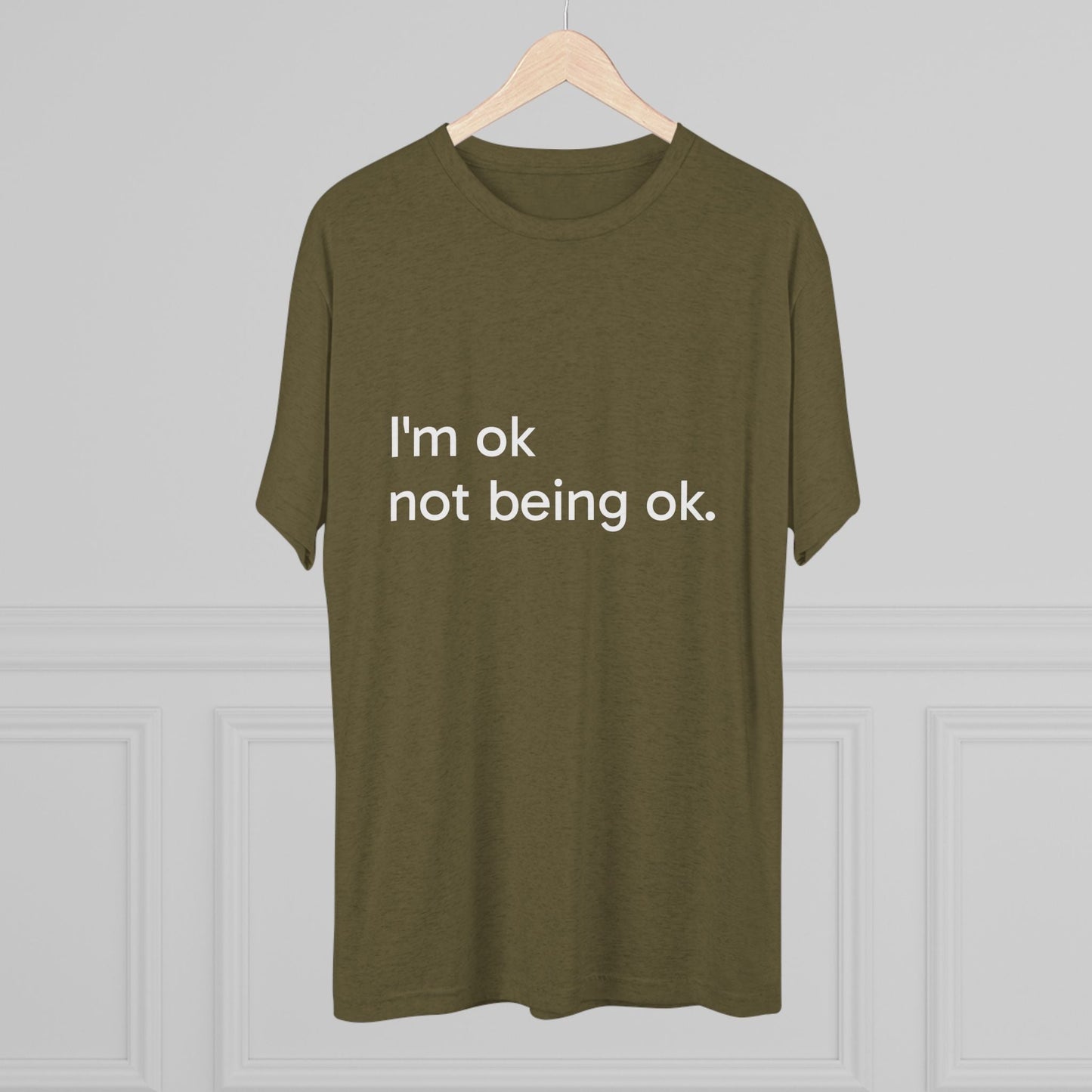 I'm OK Not Being OK Tee — Mental Health Awareness Graphic T‑Shirt