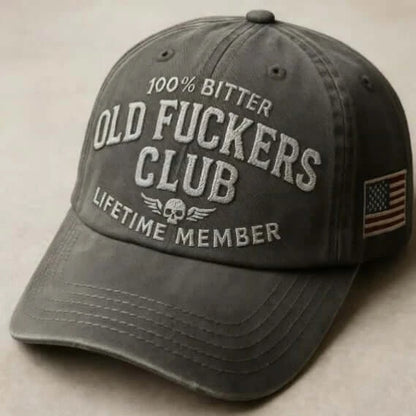 100% Bitter Old F*ckers Club Life Time Member Hat Perfect Gift For Dad Low Profile Dad Hat Pigment Dyed