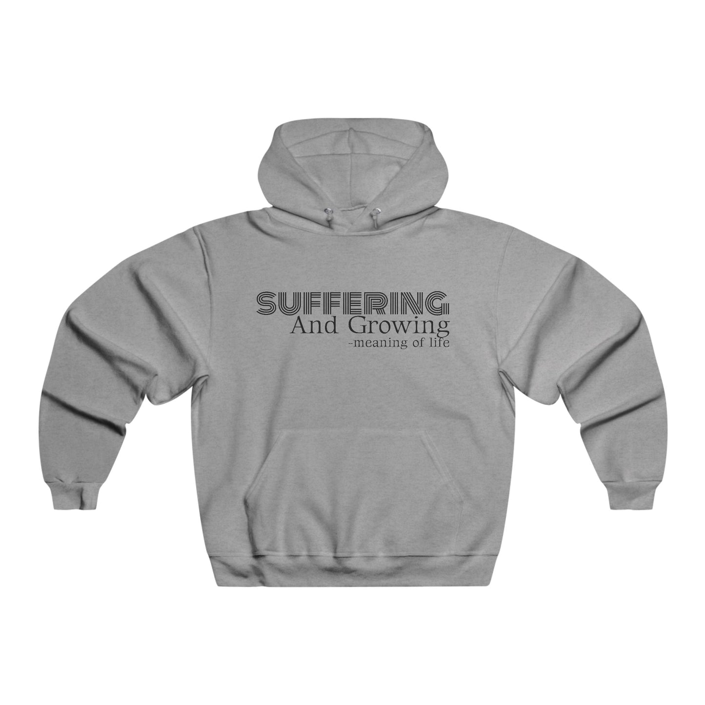 Suffering and Growing Hooded Sweatshirt — Inspirational Mental Health Hoodie