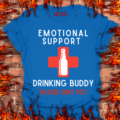 Emotional Support Drinking Buddy - OG