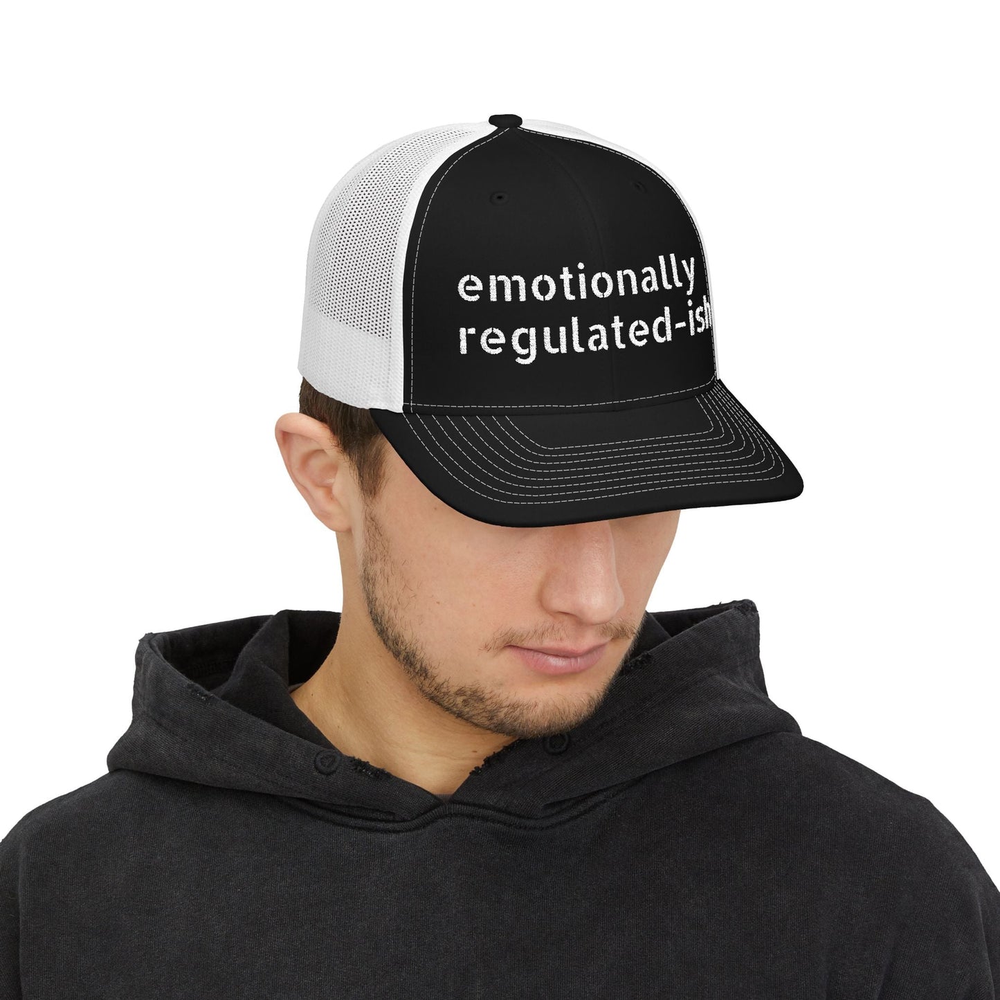Emotionally Regulated-ish Embroidered Trucker Hat