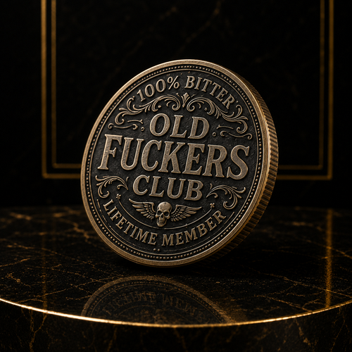 Old F*ckers Club Lifetime Member Double-Sided Collector Coin