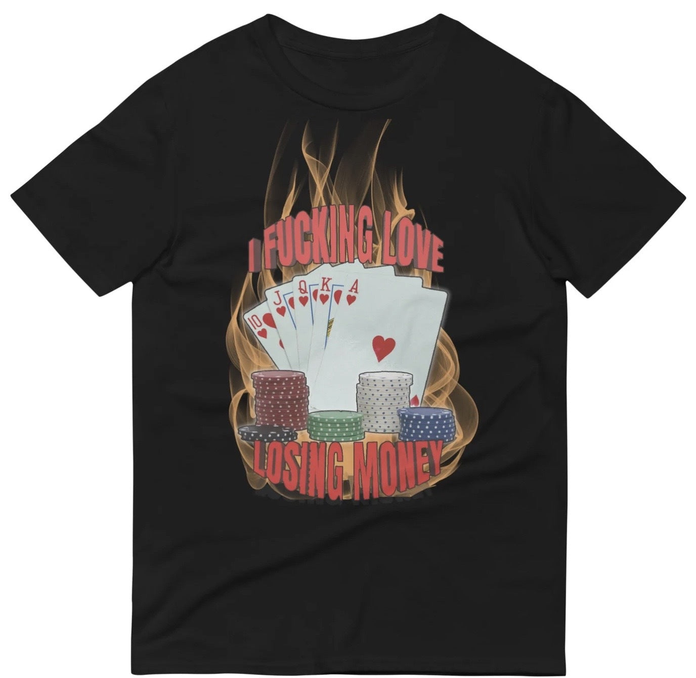 I love losing money Tee